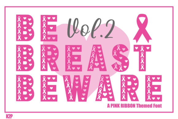 Be Breast Beware Vol.2: A Unique Decorative Font for Branding
