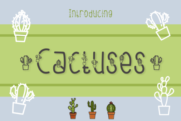 Cactuses Font: The Decorative Typeface for Bold Campaigns