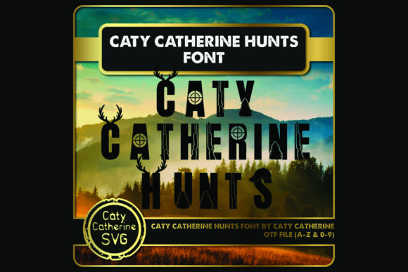 Caty Catherine Hunts: A Bold Decorative Font for Campaigns