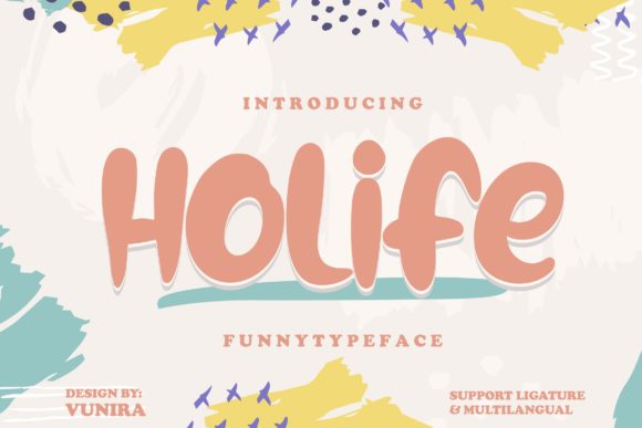 Holife: The Decorative Font That Powers Clear Campaigns