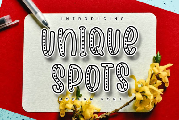 Unique Spots: A Fresh Decorative Font for Editorial Design